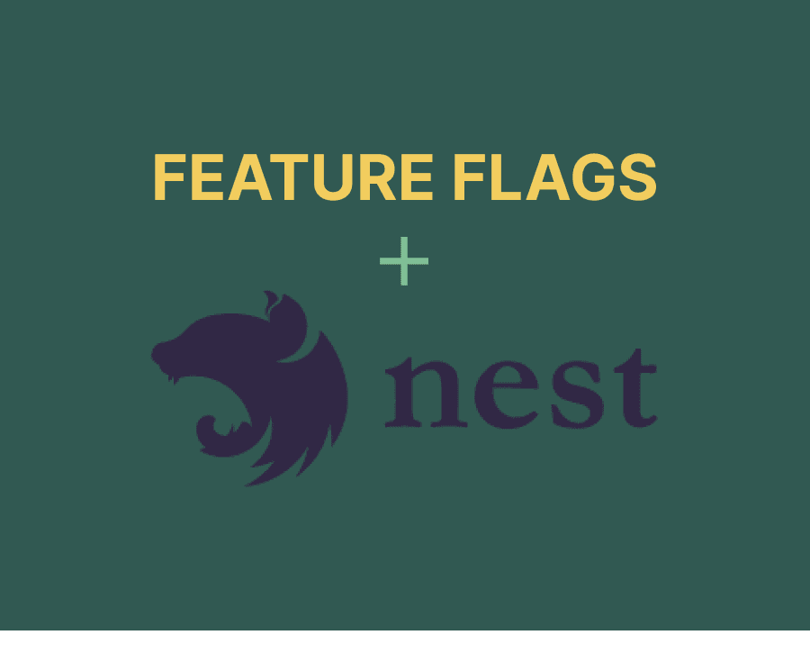 How to integrate Feature Flags in NestJS